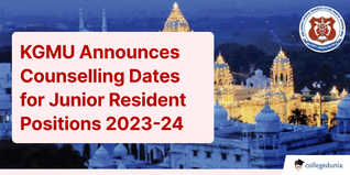 KGMU Announces Counselling Dates for Junior Resident Positions 2023-2024 @kgmu.org; Check Details Here